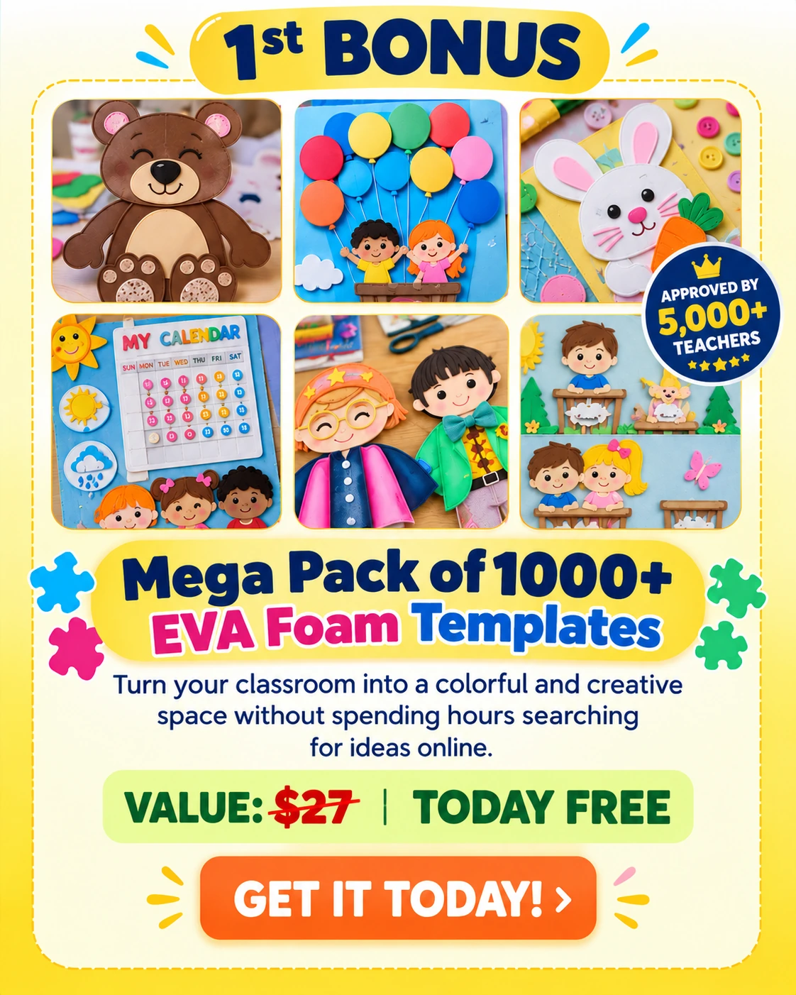 Bonus 1: Mega Pack of 1000+ EVA Foam Templates. Value $27, today free.
